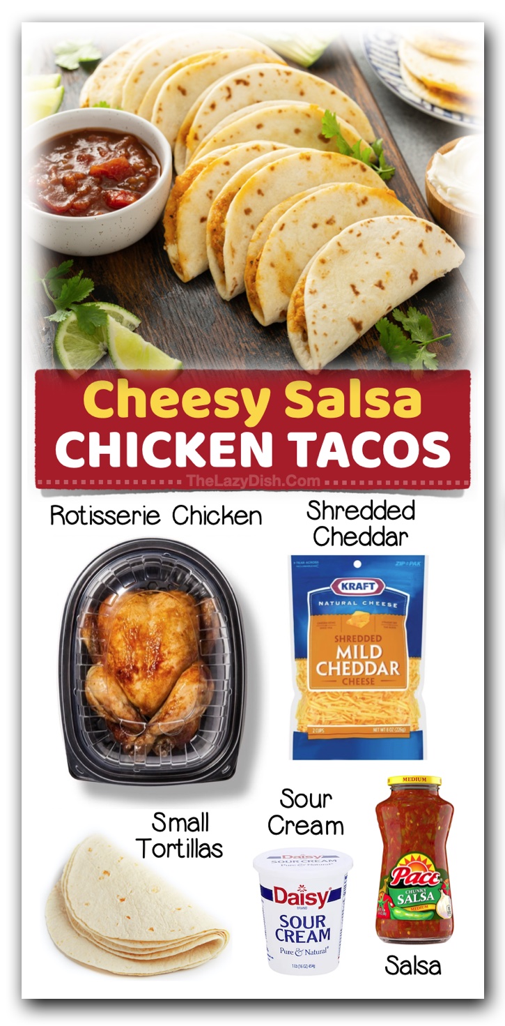 Cheesy Salsa Chicken Tacos | The best kid friendly dinner idea! Here is a list of fast and cheap meals to make your family on busy school nights. They are all made with just a few ingredients and are effortless to make! My picky eaters love these baked soft chicken tacos.