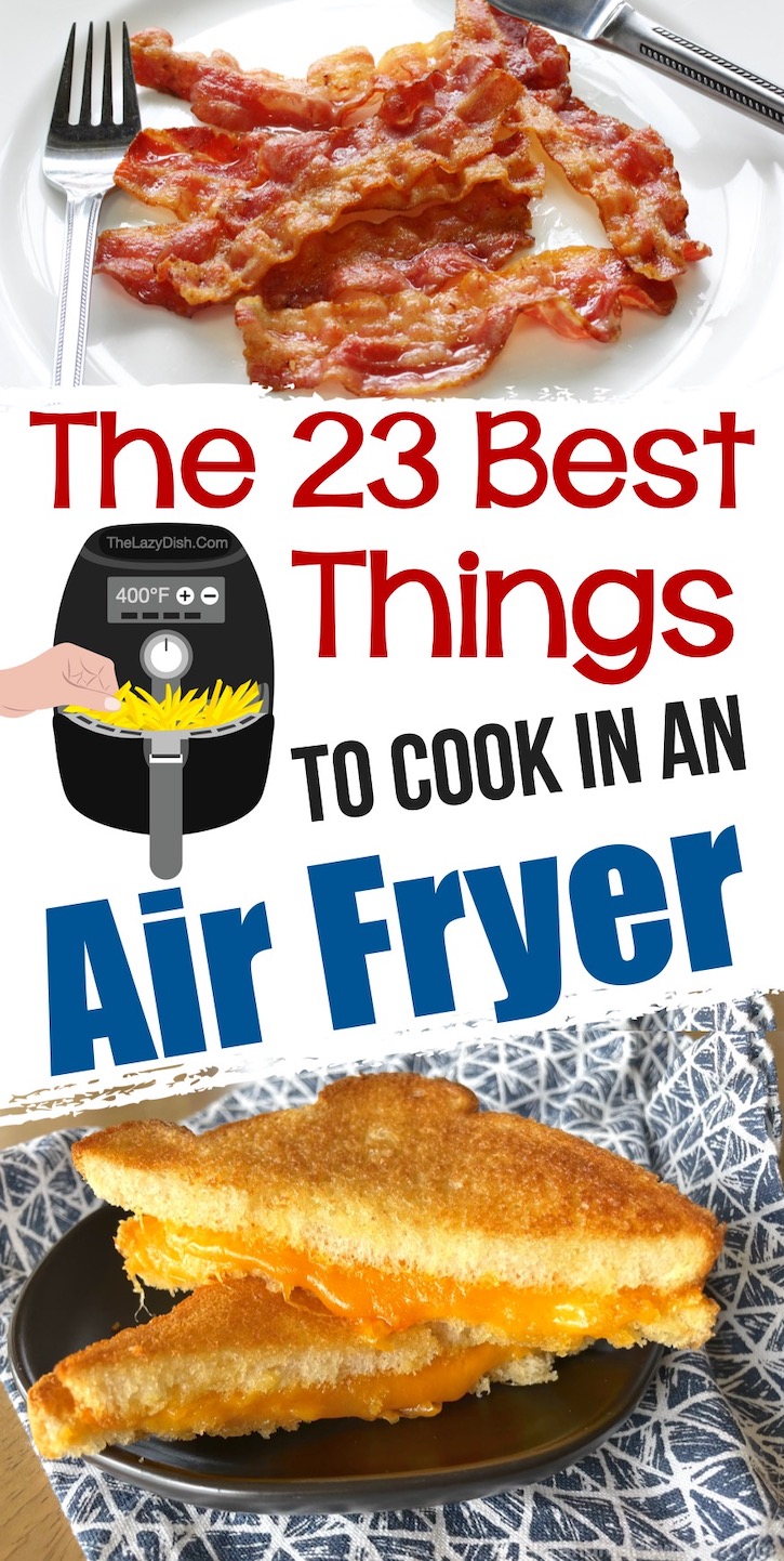 The best things to cook in your air fryer! Everything from dinner and dessert to breakfast and fun snacks.