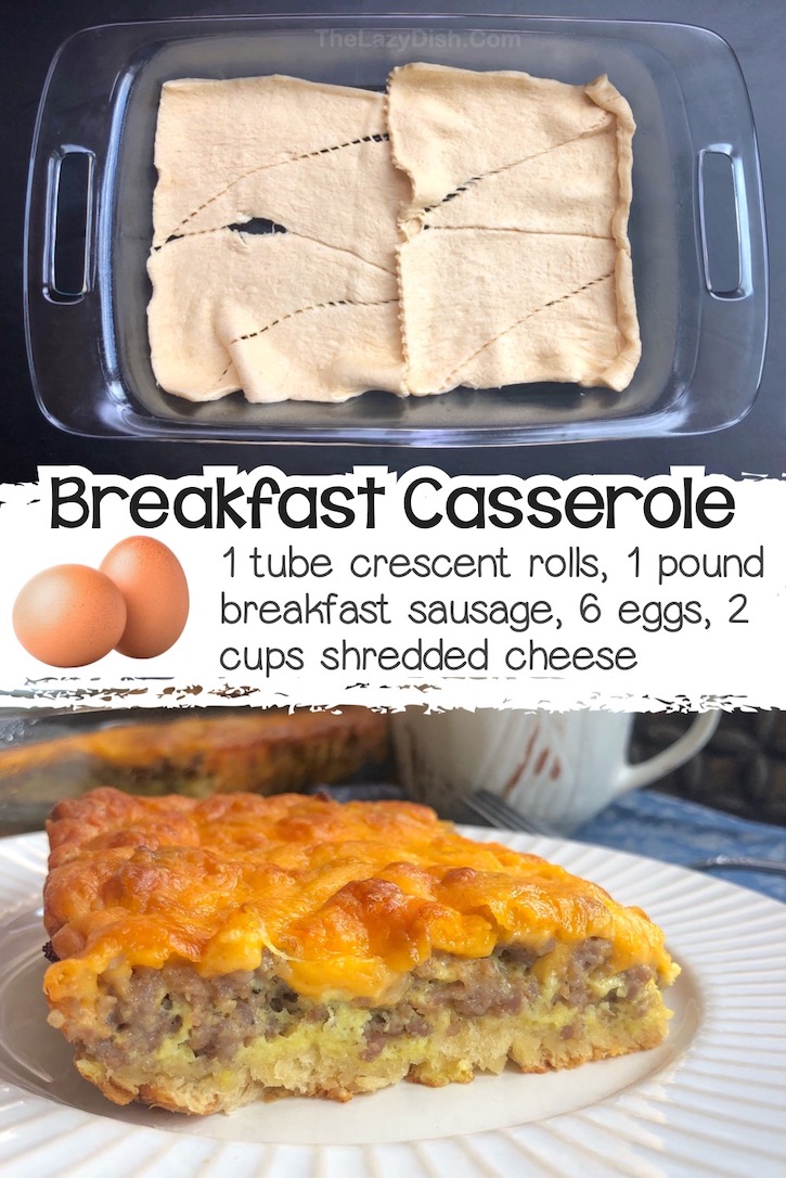 A quick and easy breakfast casserole made in a large baking dish with a layer of refrigerated crescent dough as the bottom layer, topped with ground and cooked sausage, and topped with scrambled eggs and shredded cheese.