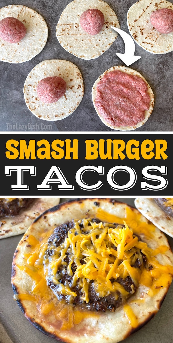 A quick and easy ground beef dinner recipe called Smash Burger Tacos made with ground beef, flour tortillas, shredded cheese, and all of your favorite cheeseburger toppings and condiments. Cook on a Blackstone griddle, cast iron skillet, or pan on your stovetop. 
