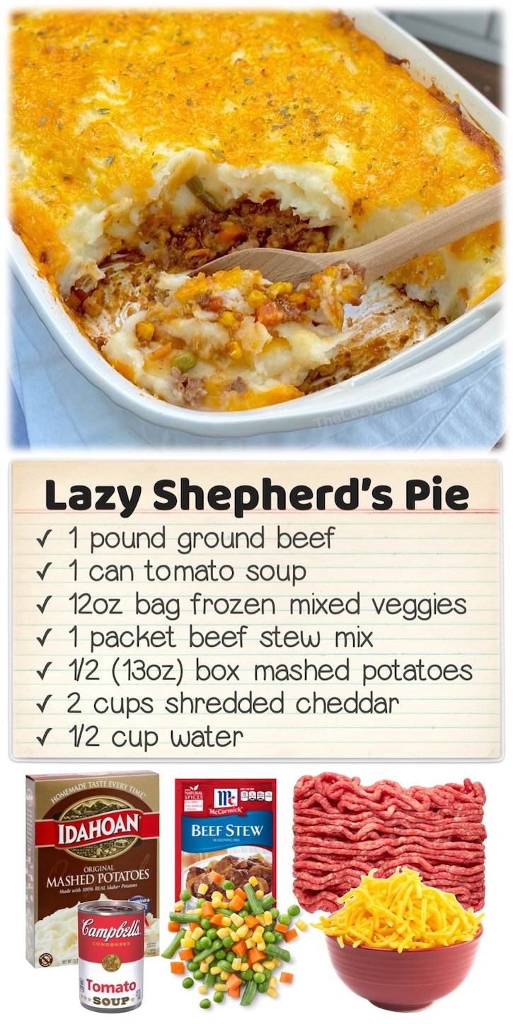 Lazy Shepherd's Pie | This classic dinner has been made easier to make thanks to a packet of beef stew mix and a can of tomato soup. The layers of ground beef, veggies, mashed potatoes and cheddar cheese are insanely delicious! My picky family loves this easy to make dinner casserole, especially on fall and winter nights. 
