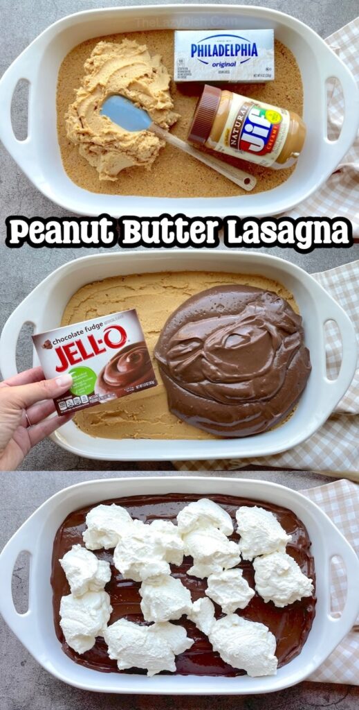 Chocolate Peanut Butter Lasagna (Easy NoBake Dessert)