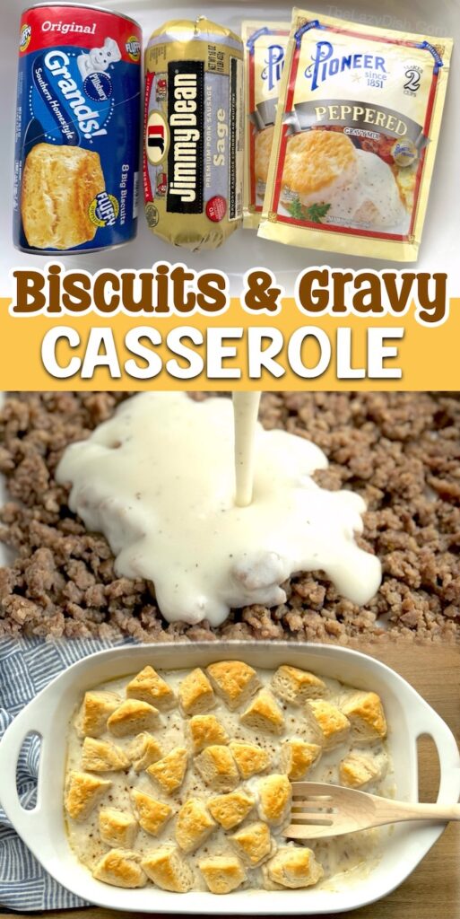 Lazy Biscuits Gravy Breakfast Casserole