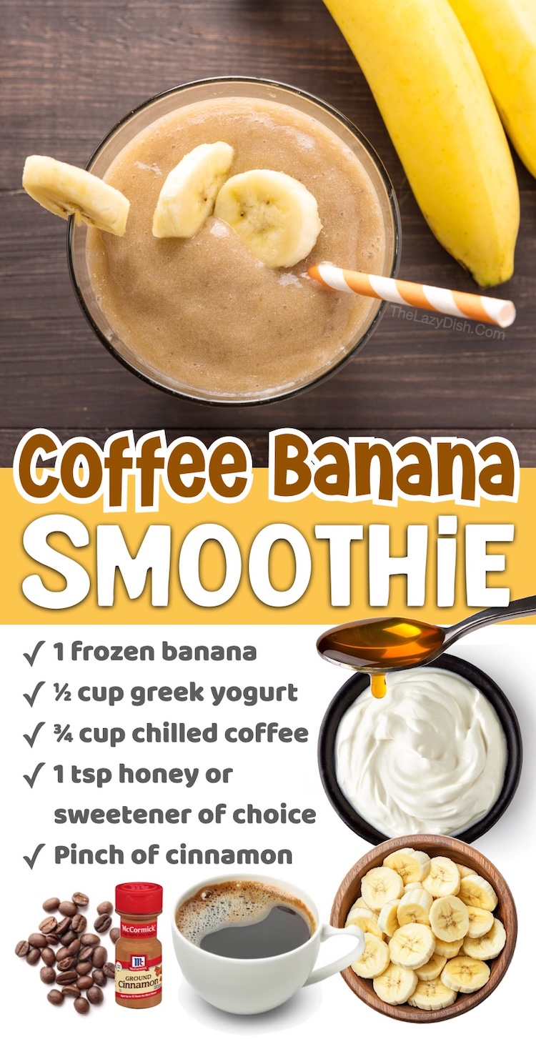 Number 7 on the List of Healthy Breakfast Smoothie Ideas | This coffee banana smoothie is will certainly wake you up in the morning! It's loaded with cold brewed coffee, frozen banana, and yogurt for a protein boost. It's extra creamy and cold, just perfect for a quick and easy summer breakfast when you're running out the door. 