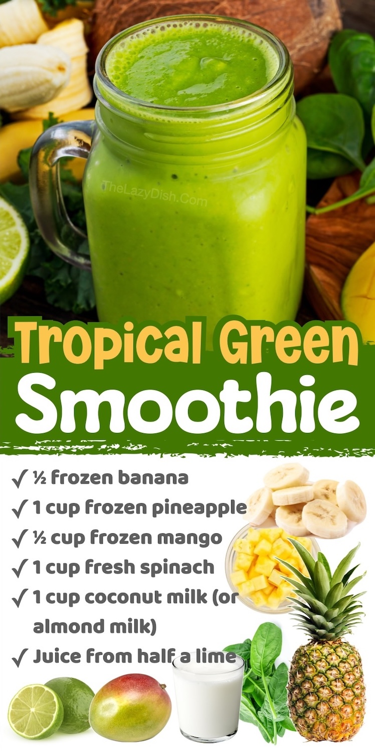Number 4 on the List of Healthy Smoothie Recipes | This Vegan Tropical Green smoothie is yummy and kid friendly yet packed full of fruits and veggies along with a little bit of coconut milk and zesty lime for a refreshing and energizing summer drink you can whip up in your blender in less than 5 minutes.